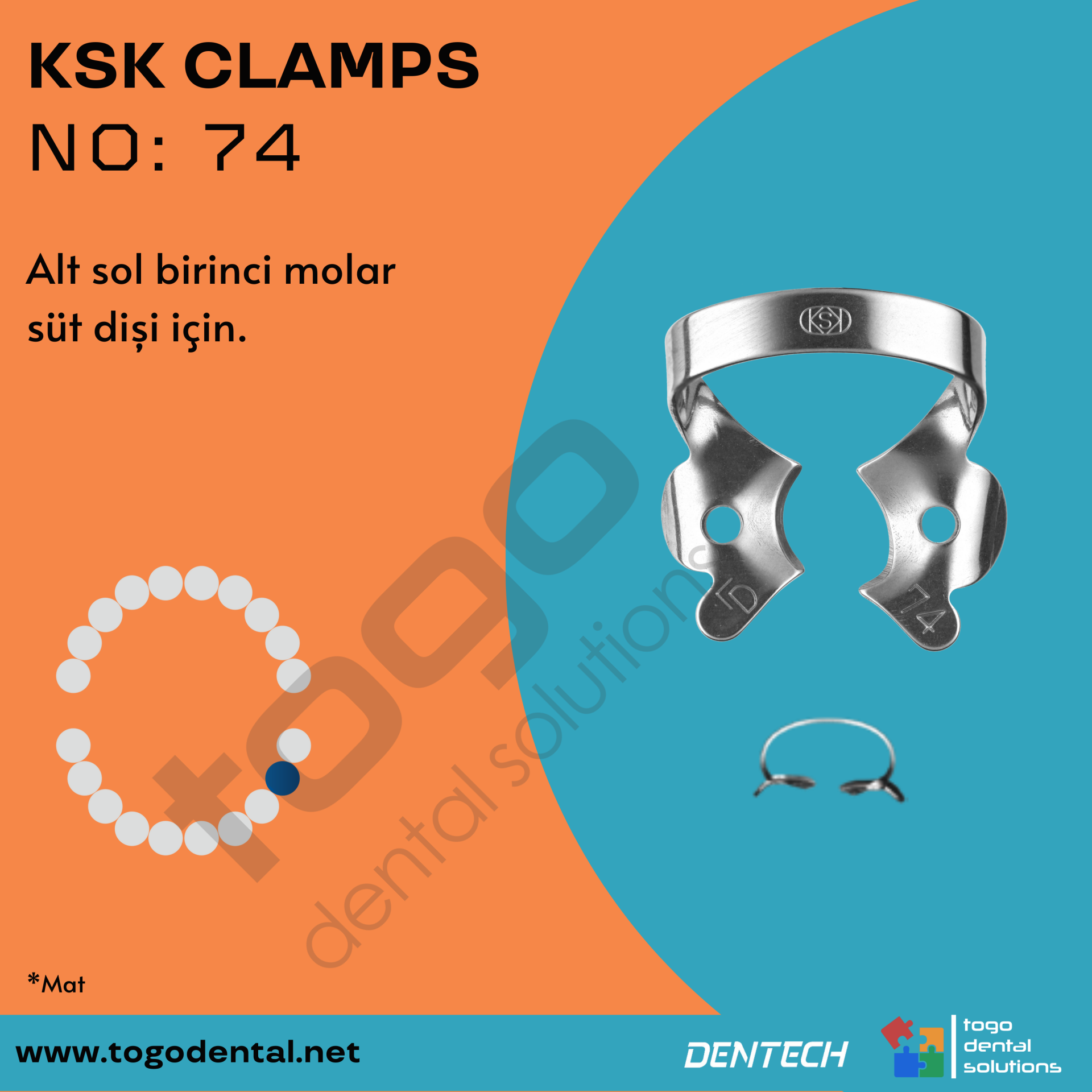 KSK Clamps No:74_ Süt Dişi Klempi _ Mat