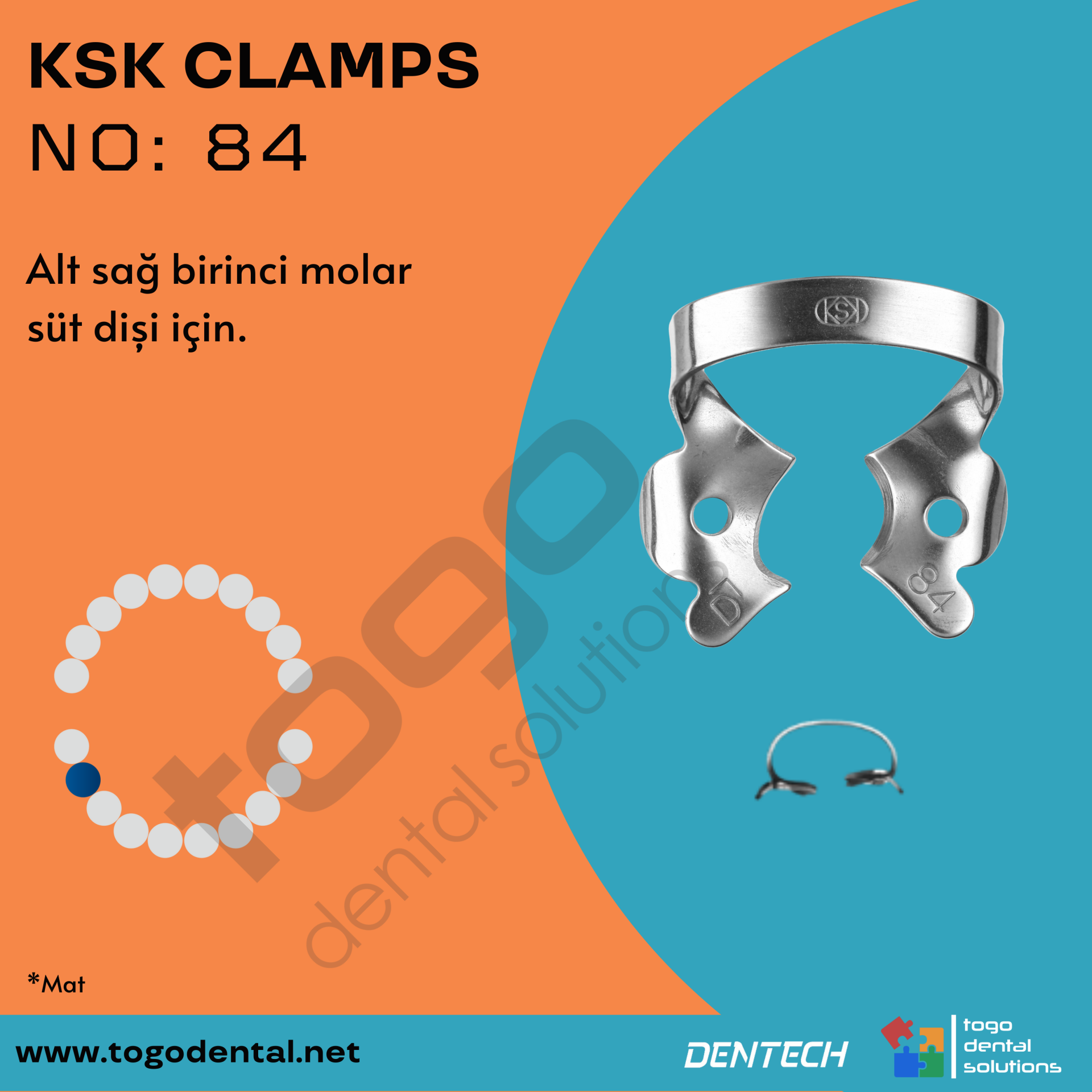 KSK Clamps No:84_ Süt Dişi Klempi _ Mat