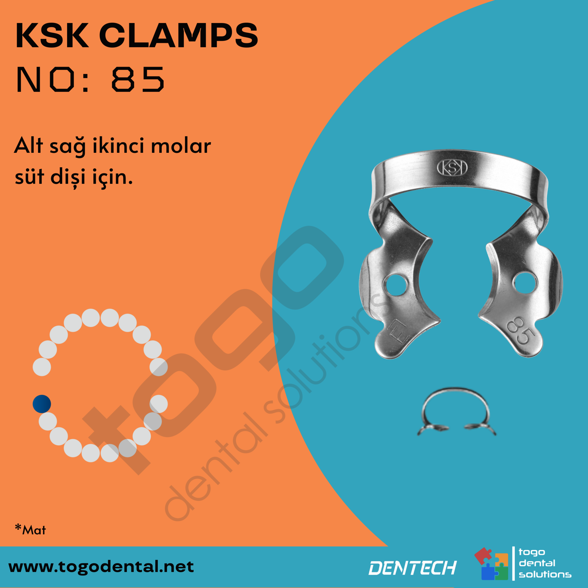 KSK Clamps No:85_ Süt Dişi Klempi _ Mat